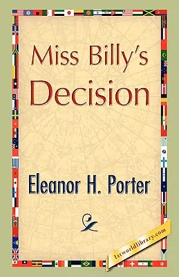 Decizia lui Miss Billy - Miss Billy's Decision