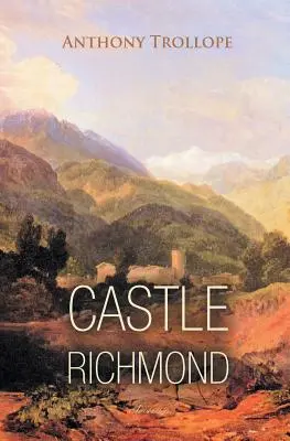 Castelul Richmond - Castle Richmond