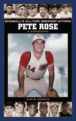 Pete Rose: O biografie - Pete Rose: A Biography