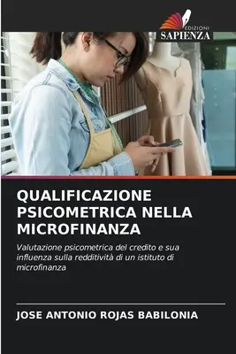 Calificarea psihometrică în microfinanțare - Qualificazione Psicometrica Nella Microfinanza