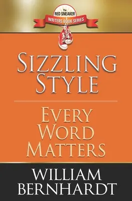 Sizzling Style: Fiecare cuvânt contează - Sizzling Style: Every Word Matters