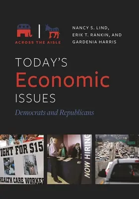 Problemele economice actuale: Democrați și republicani - Today's Economic Issues: Democrats and Republicans