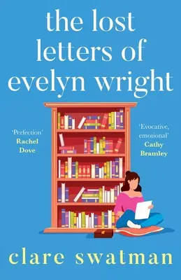 Scrisorile pierdute ale lui Evelyn Wright - The Lost Letters of Evelyn Wright