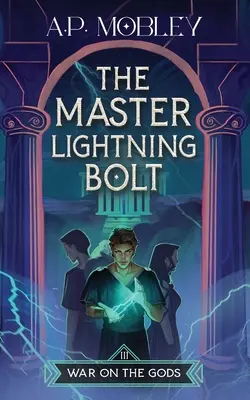 Maestrul fulgerului - The Master Lightning Bolt