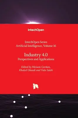 Industria 4.0 - Perspective și aplicații - Industry 4.0 - Perspectives and Applications