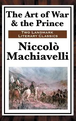 Arta războiului și Prințul - The Art of War & the Prince