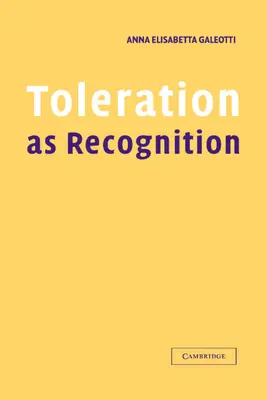Toleranța ca recunoaștere - Toleration as Recognition