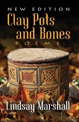 Oale de lut și oase, poezii - Clay Pots and Bones, Poems