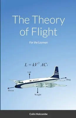Teoria zborului: Pentru profani - The Theory of Flight: For the Layman