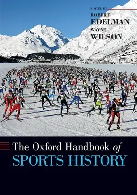 Manualul Oxford de istorie a sportului - The Oxford Handbook of Sports History