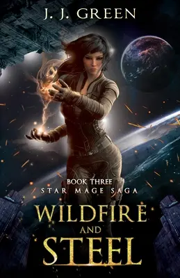 Foc sălbatic și oțel - Wildfire and Steel