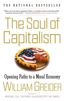 Sufletul capitalismului: Deschiderea căilor către o economie morală - The Soul of Capitalism: Opening Paths to a Moral Economy