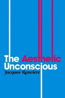 Inconștientul estetic - Aesthetic Unconscious