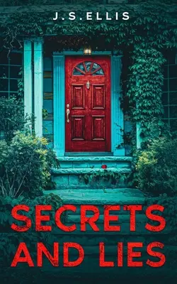 Secrete și minciuni: Secretul pe care l-au păstrat: Cartea 2 - Secret and Lies: The Secret They Kept Book 2
