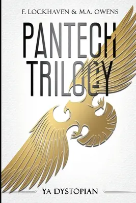 Trilogia PanTech: YA Dystopian - PanTech Trilogy: YA Dystopian