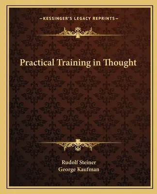 Pregătirea practică în gândire - Practical Training in Thought