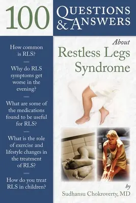 100 Întrebări și răspunsuri despre sindromul picioarelor neliniștite - 100 Questions & Answers about Restless Legs Syndrome