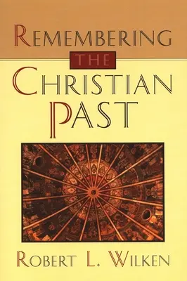 Amintirea trecutului creștin - Remembering the Christian Past