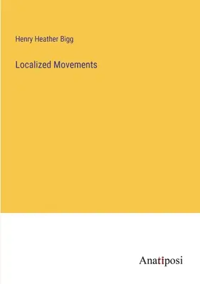 Mișcări localizate - Localized Movements