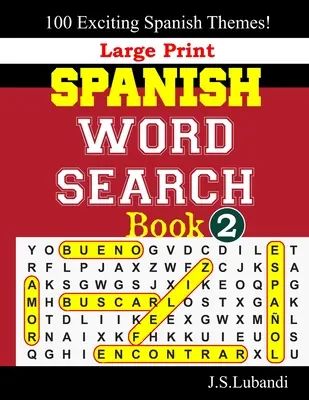 Carte de căutare a cuvintelor spaniole cu caractere mari; 2 - Large Print SPANISH WORD SEARCH Book; 2
