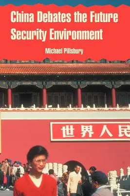 China dezbate viitorul mediu de securitate - China Debates the Future Security Environment