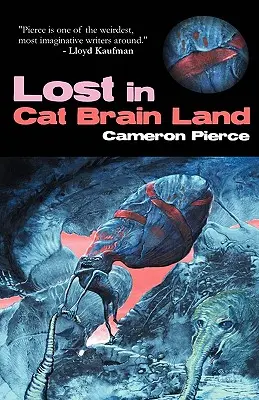 Pierdut în Țara Creierului de Pisică - Lost in Cat Brain Land
