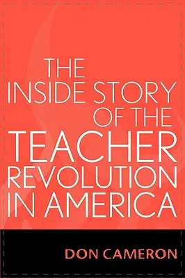 Povestea din interior a revoluției profesorilor în America - The Inside Story of the Teacher Revolution in America