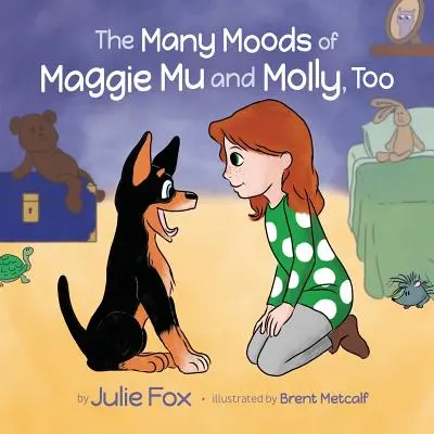 Multiplele stări de spirit ale lui Maggie Mu și Molly, de asemenea - The Many Moods of Maggie Mu and Molly, Too