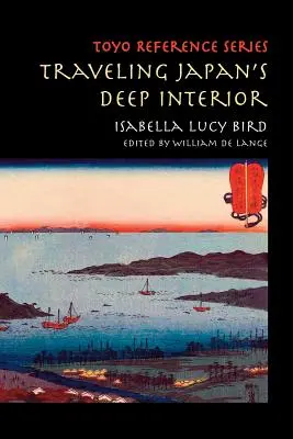 Călătorind în interiorul adânc al Japoniei - Traveling Japan's Deep Interior