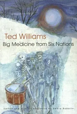 Marele medicament din Șase Națiuni - Big Medicine from Six Nations