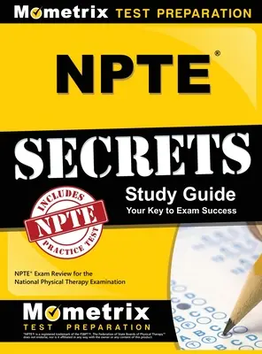NPTE Secrets: NPTE Exam Review pentru examenul național de terapie fizică - NPTE Secrets: NPTE Exam Review for the National Physical Therapy Examination