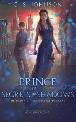 Prințul Secretelor și Umbrelor - Prince of Secrets and Shadows