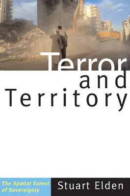 Teroare și teritoriu: Extinderea spațială a suveranității - Terror and Territory: The Spatial Extent of Sovereignty