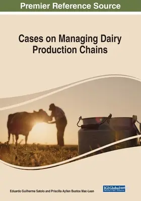 Cazuri privind gestionarea lanțurilor de producție lactate - Cases on Managing Dairy Productive Chains