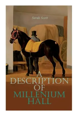 O descriere a Millenium Hall - A Description of Millenium Hall