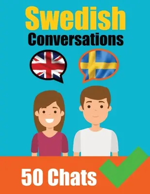 Conversații în suedeză Conversații în engleză și suedeză cot la cot: Swedish Made Easy: A Parallel Language Journey Învață limba suedeză - Conversations in Swedish English and Swedish Conversations Side by Side: Swedish Made Easy: A Parallel Language Journey Learn the Swedish language