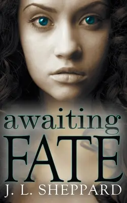Așteptând soarta - Awaiting Fate