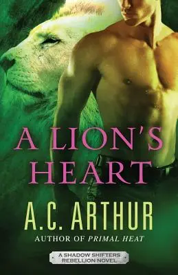 Inima unui leu - A Lion's Heart