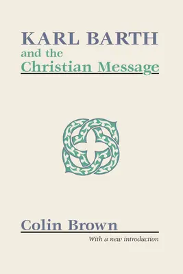 Karl Barth și mesajul creștin - Karl Barth and the Christian Message
