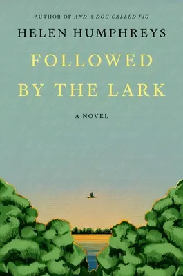 Urmărit de ciocârlie - Followed by the Lark