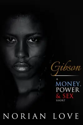 Gibson: Un scurtmetraj despre bani, putere și sex - Gibson: A Money, Power & Sex Short
