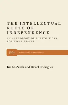 Rădăcinile intelectuale ale independenței - The Intellectual Roots of Independence