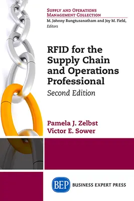 RFID for the Supply Chain and Operations Professional, ediția a doua - RFID for the Supply Chain and Operations Professional, Second Edition