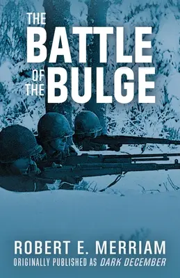 Bătălia de la Bulge - The Battle of the Bulge