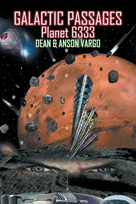 Pasaje galactice: Planeta 6333 - Galactic Passages: Planet 6333