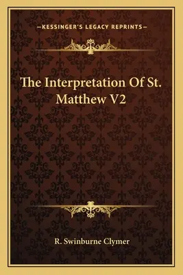 Interpretarea Sfântului Matei V2 - The Interpretation Of St. Matthew V2