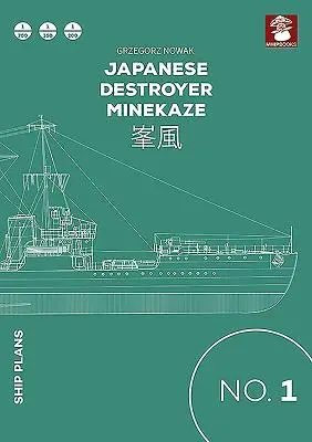 Distrugătorul japonez Minekaze - Japanese Destroyer Minekaze