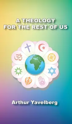 O teologie pentru restul dintre noi - A Theology for the Rest of Us
