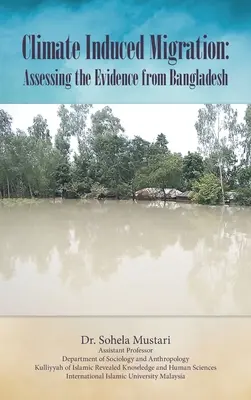 Migrația indusă de climă: Evaluarea dovezilor din Bangladesh - Climate Induced Migration: Assessing the Evidence from Bangladesh