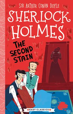 Sherlock Holmes: A doua pată - Sherlock Holmes: The Second Stain